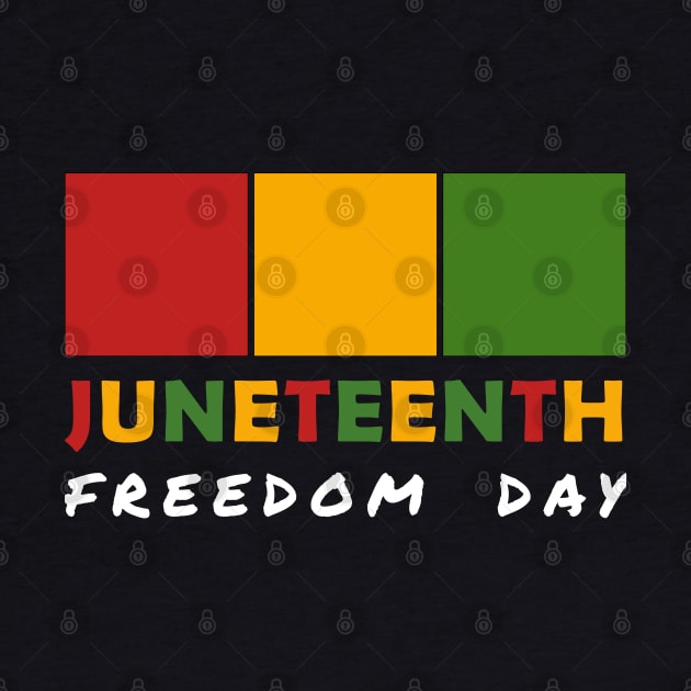 Juneteenth - Freedom Day by CottonGarb